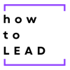 How to Lead